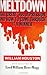 Meltdown!: The Great '90s Depression and How to Come Through It a Winner