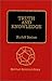 Truth and Knowledge: Introduction to the Philosophy of Spiritual Activity