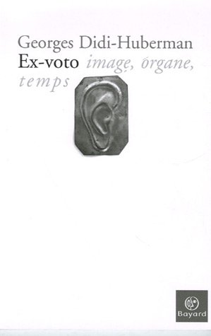 Ex Voto: Image, Organe, Temps (Paperback)