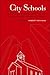 City Schools by Robert Rothman