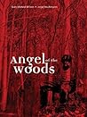 Angel of the Woods Angel of the Woods