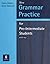 Grammar Practice for Pre-Intermediate Students With Key by Jim Rose
