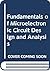 Fundamentals of Microelectronic Circuit Design and Analysis