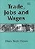 Trade, Jobs and Wages