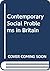 Contemporary social problems in Britain,