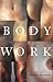 Body Work: Stories
