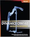 Programming Microsoft Dynamics(TM) CRM 4.0 Developer Reference
