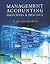 Management Accounting Principles and Practice: With Supplement