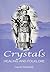 Crystals: Healing and Folklore