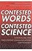Contested Words, Contested Science (Special Education Series)