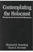 Contemplating the Holocaust by Chaim Z. Rozwaski