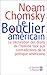 LE BOUCLIER AMERICAIN by CHOMSKY N