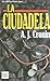La Ciudadela by A.J. Cronin