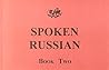 Spoken Russian Pt.IIE (Russian Edition) Spoken Russian Pt.IIE (Russian Edition)