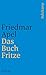 Das Buch Fritze. by Friedmar Apel