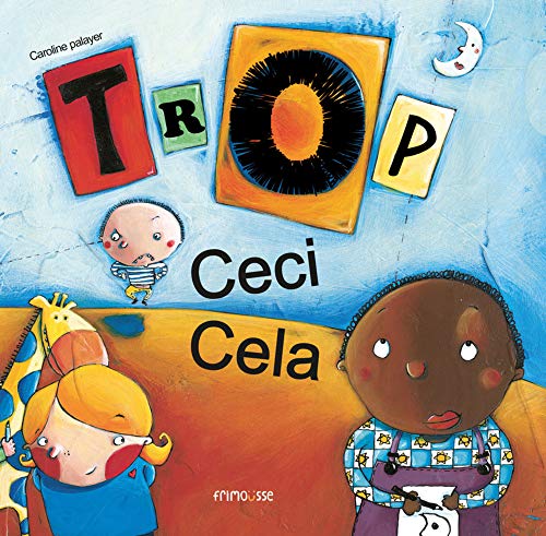 Trop ceci cela (Paperback)