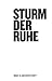 Sturm der Ruhe. What is architecture?