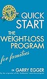 Quick Start Weight Loss Program for Families (Quick Start Weight Loss Progra)