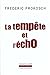 La Tempête et l'écho