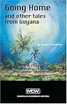 Going Home and Other Tales from Guyana