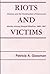 Riots And Victims: Violence And The Construction Of Communal Identity Among Bengali Muslims, 1905-1947