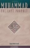 Muhammad, the Last Prophet