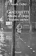 Giacometti Alberto et Diego, l'histoire cachée