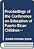 Proceedings of the Conference on Education of Puerto Rican Ch... by Conference on Education of ...