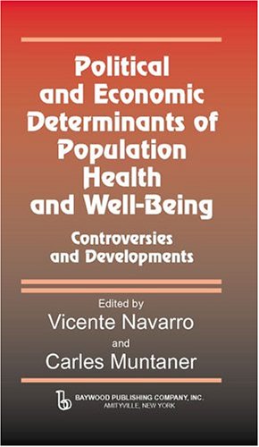 Controversies and Developments: Controversies and Developments (Policy, Politics, Health and Medicine Series)