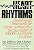 Heart Rhythms by Jeffrey Rothfeder