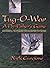 Tug-O-War: A Fly-Fisher's Game - Successful Techniques For Saltwater Fly-Fishing