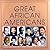 Great African Americans by Allison J. Keyes