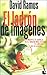 El Ladron De Imagenes (Spanish Edition)