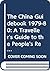 The China Guidebook: A Traveler's Guide to the People's Republic of China
