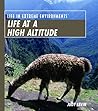 Life at a High Altitude (Life in Extreme Environments)
