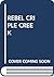 REBEL CRIPLE CREEK