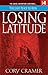 Losing Latitude Part 4 by Cory Cramer