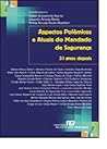 Aspectos polêmicos e atuais do mandado de segurança: 51 anos depois (Portuguese Edition)