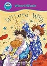 Wizard Wig (Start Reading: Wizzle the Wizard)