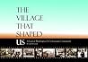 The Village That Shaped Us The Village That Shaped Us