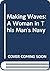 Making Waves by LouAnne Johnson Making Waves by LouAnne Johnson