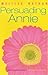 Persuading Annie