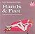 Hands and Feet: 100 Pamperi...