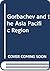 Gorbachev and the Asia Pacific Region