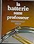 BATTERIE SANS PROFESSEUR