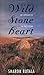 Wild Stone Heart : An Apprentice in the Fields