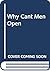 Why Can't Men Open Up?