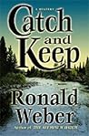 Catch and Keep: A Mystery
