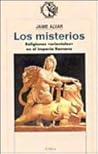 Los misterios: Religiones orientales en el Imperio Romano