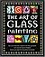 The Art of Glass Painting